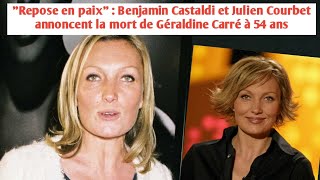 Mort de la journaliste Géraldine carré à 54 ans  les causes de son décès dévoilées [upl. by Slemmer]