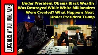 Why was Wealth Destroyed Under President Obama All While Millionaires Were Created [upl. by Alard]