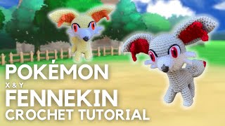 POKÉMON FENNEKIN CROCHET TUTORIAL  FREE AMIGURUMI PATTERN [upl. by Ainehs356]