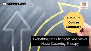 Everything has Changed New View About Stuttering Therapy [upl. by Alida]