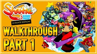 Shantae HalfGenie Hero Ultimate  WALKTHROUGH  PLAYTHROUGH  LETS PLAY  GAMEPLAY  Part 1 [upl. by Cook]