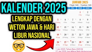 KALENDER 2025 LENGKAP DENGAN WETONPASARAN JAWAamp HARI LIBUR NASIONAL [upl. by Ebbarta]