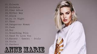 Anne Marie Greatest Hits Full Playlist 2019  Anne Marie Best Songs 2019 [upl. by Dorlisa]