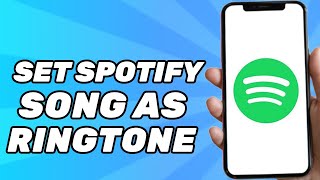 How to Set Spotify Song as Ringtone AndroidiOS [upl. by Ramalahs882]