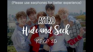 ASTRO  HIDE amp SEEK 3D AUDIO [upl. by Andres]