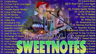 SWEETNOTES Nonstop Playlist 2024 💥 Best of OPM Love Songs 2024 💖 OPM Hits Non Stop Playlist 2024 [upl. by Magdaia]