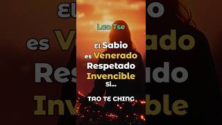 Tao Te Ching EP22 El Camino del Sabio según Lao Tse Shorts [upl. by Haorbed949]