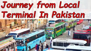 Travel Log 8  Journey from a Local Terminal in Lahore aka Lari Adda [upl. by Demeyer]