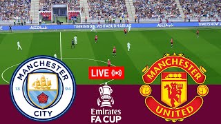 LIVE Manchester City vs Manchester United 2024 FA Cup Final Full match  Video game simulation [upl. by Marelda]