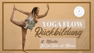 Rückbildung mit Yoga  18 Minuten Postnatal Yoga  Beckenbodenübungen nach der Geburt [upl. by Herzig]