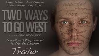 Two Ways To Go West  Official Trailer [upl. by Tam]