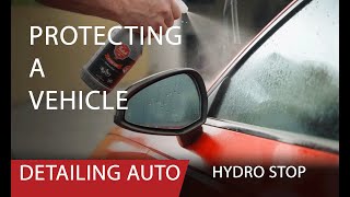 Detailing Auto  Protect a vehicle with Hydro Stop [upl. by Dimitry]