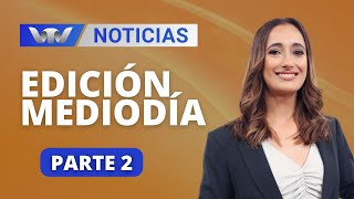 VTV Noticias  Edición Mediodía 3010 parte 2 [upl. by Saisoj]