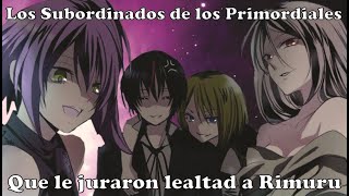 Los Subordinados de los 4 Primordiales que le Juraron Lealtad a Rimuru  Tensei Shitara Slime [upl. by Ogires]