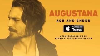 Augustana  Ash and Ember New Song 2014 [upl. by Cirded837]