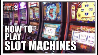 HOW TO PLAY SLOT MACHINES a tutorial for beginners [upl. by Ynnavoig]