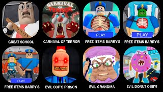 GREAT SCHOOLCARNIVAL OF TERRORFREE ITEMS BARRYSEVIL COP’S PRISONEVIL GRANDMAEVIL DONUT OBBY [upl. by Burrows764]