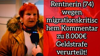 Rentnerin 74 wegen migrationskritischem Kommentar zu 8000€ Geldstrafe verurteilt AfD [upl. by Coit]