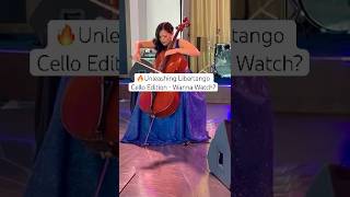 🔥Unleashing Libertango Cello Edition  Wanna Watch [upl. by Stoneham]