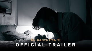 Eu Canto pra Ti  Official Trailer [upl. by Cavallaro790]