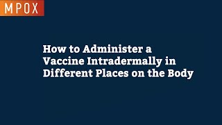 How to Administer Intradermal Vaccine in Forearm Deltoid and Scapula [upl. by Annoet]