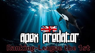 GBPW「apex predator」RankingLeague 2024007 [upl. by Ayomat394]