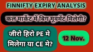 Finnifty Expiry Special Analysis For 12 November  Banknifty Chart Analysis for Tomorrow [upl. by Nerred]