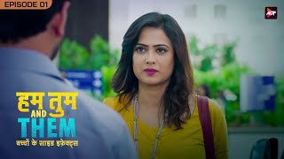 Hum Tum And Them  Full Web Series in Hindi  ALTTZEE5  New Released Latest Hindi Web Series 2024 [upl. by Stannfield]