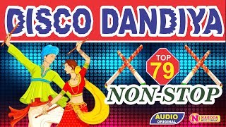 79 Nonstop Disco Dandiya  ७९ नॉनस्टॉप डांडिया  Hindi Old Song Dandiya  Nakoda Music Company [upl. by Misab]