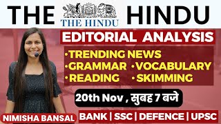 The Hindu Editorial Analysis 20th November2023 Vocab Grammar Reading Skimming  Nimisha Bansal [upl. by Martineau]