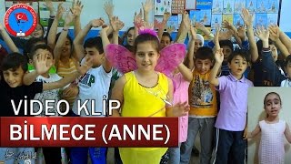 BİLMECE ANNE  ANNELER GÜNÜ ŞARKISI  İŞARET DİLİ [upl. by Neiht]