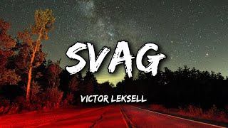 Victor Leksell  Svag Lyrics [upl. by Annael]