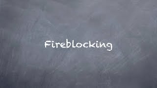 Fireblocking [upl. by Fairlie879]