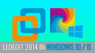 How to make LEDEdit 2014 Work in Windows 10 [upl. by Grimbal810]