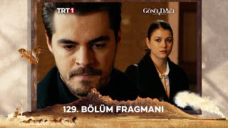 Gönül Dağı 129 Bölüm Fragmanı trt1 [upl. by Graehl]