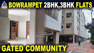 2bhk3bhk Bowrampet Near Gandimaisamma x Road  Gated Community Low Budget Flats 2bhk hyderabad [upl. by Aielam]