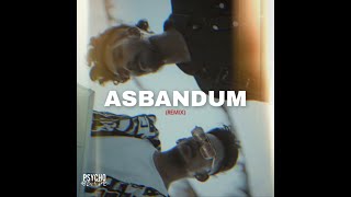 ASBANDUM drill remix [upl. by Chladek]