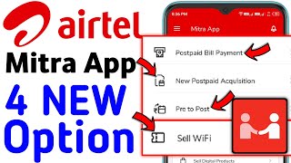 Airtel Mitra App New Update Today 29 October 2024 Airtel Mitra 4 New Option Sell WiFi Pre to Post [upl. by Savannah261]