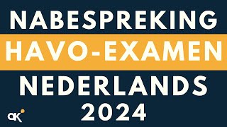 Nabespreking havoexamen Nederlands 2024 [upl. by Yraeht912]