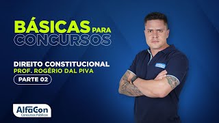 DIREITO CONSTITUCIONAL PARA CONCURSOS 2022  AULA 23  AlfaCon [upl. by Gran]