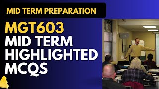 MGT603 Mid Term Highlighted MCQs [upl. by Esylla828]