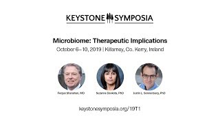 Keystone Symposia Meeting Preview Microbiome Therapeutic Implications [upl. by Debbie]