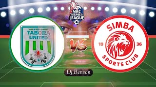 LIVE Mechi Kubwa ya Kibabe Tabora United Vs Simba Sports ClubMastaa Wote Ndani [upl. by Lundin]