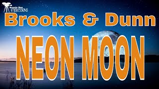 Brooks amp Dunn  Neon moon  Lyrics [upl. by Azrim]