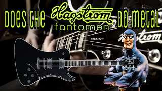 Does the Hagstrom Fantomen do metal [upl. by Stieglitz912]