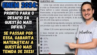 A QUESTÃO MAIS DIFÍCIL DO ENEM 2023  SOLUÇÃO BEM DETALHADA [upl. by Akenna]