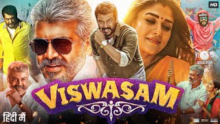 Viswasam Full Movie In Hindi Dubbed  Ajith Kumar  Nayanthara  Jagapathi Babu  Review amp Fact HD [upl. by Dorry]