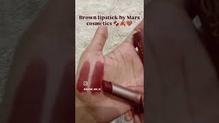 Brown lipstick by Mars cosmetics 🍫exploremakeuptrendingmeeshoytbeautyytshortsytviralfashion [upl. by Ramburt]