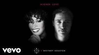 Kygo Whitney Houston  Higher Love Official Audio [upl. by Ahsille272]