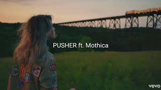 PUSHER  Clear ft Mothica Traducciónsub al español [upl. by Wicks]